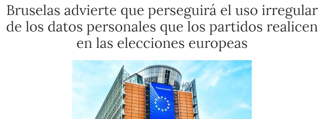Bruselas perseguirá el uso irregular de datos personales en las elecciones europeas