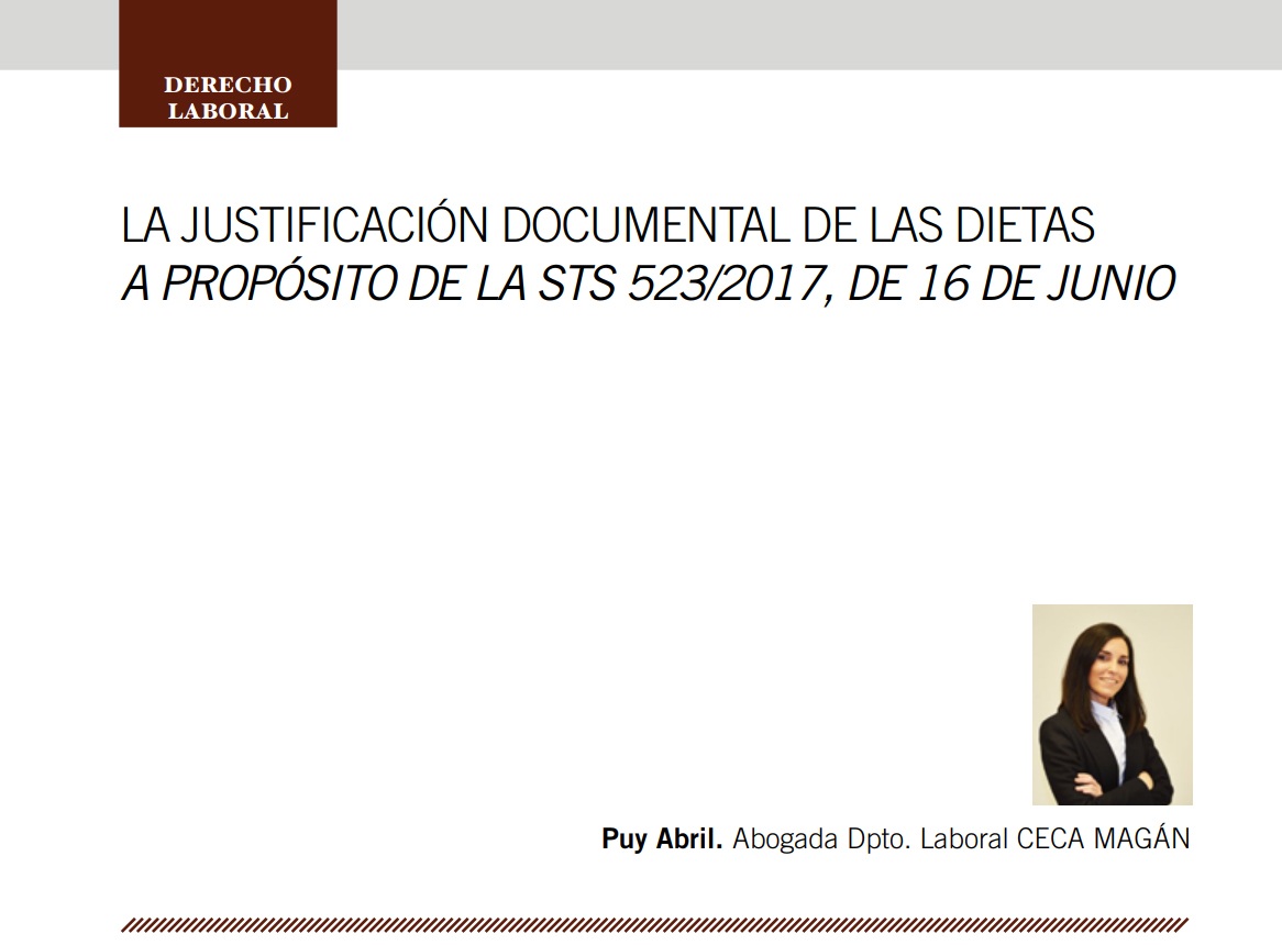 La justificación documental de las dietas, a propósito de las STS 523/2017, de 16 de junio