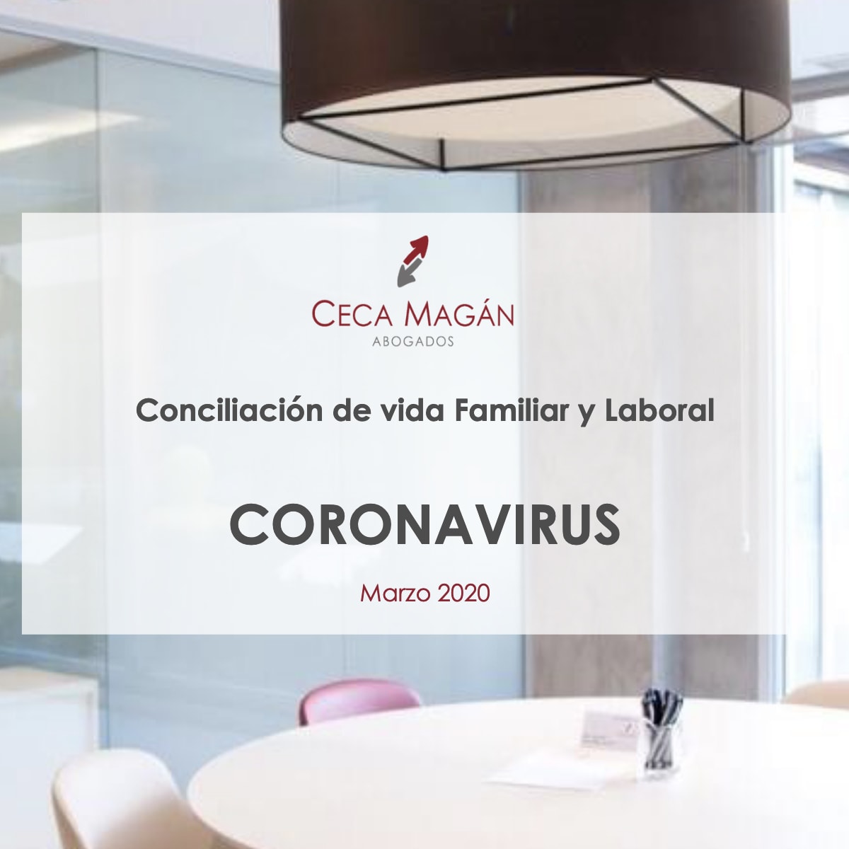 Coronavirus: Conciliación de vida Familiar y Laboral