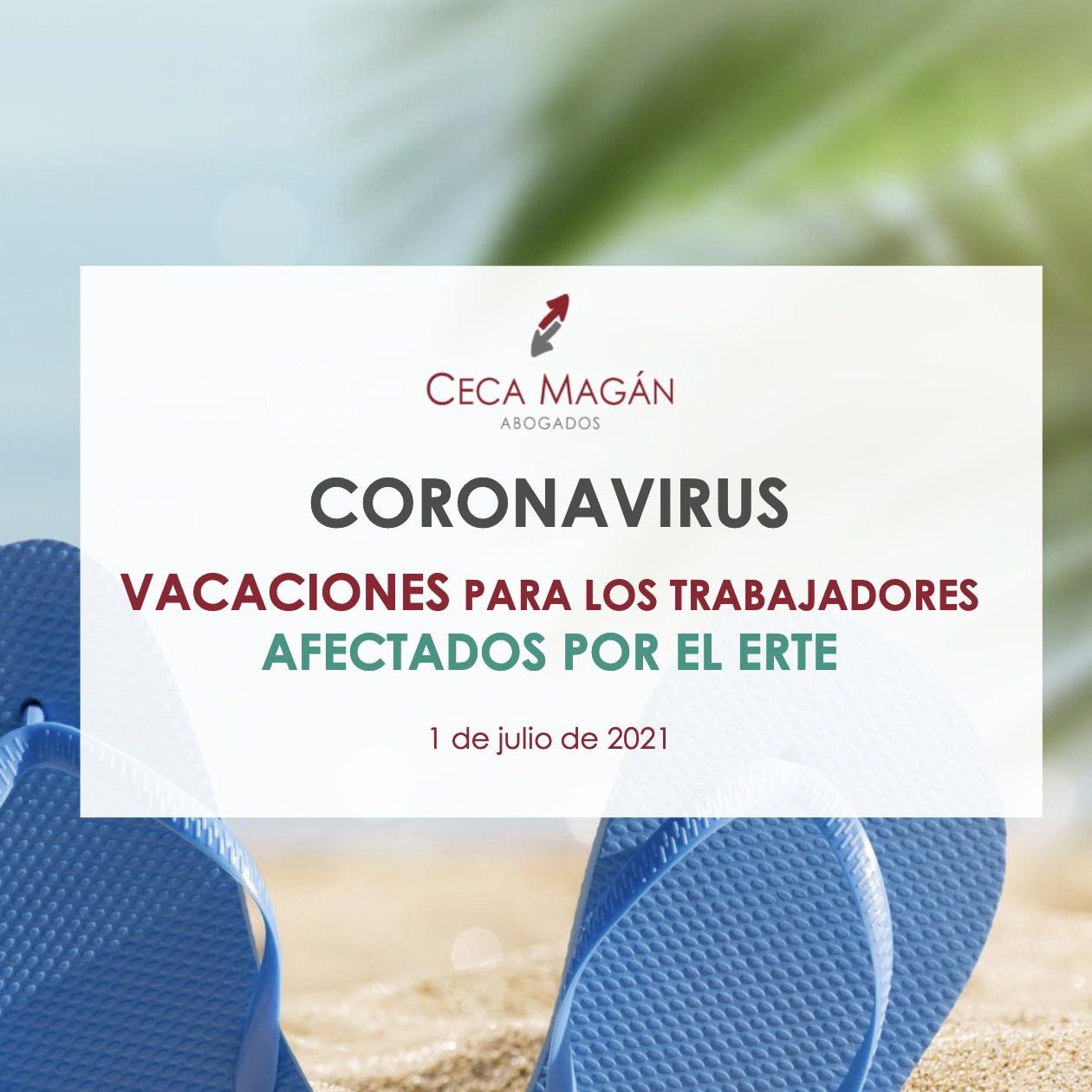Coronavirus: Vacaciones para los trabajadores afectados por el ERTE