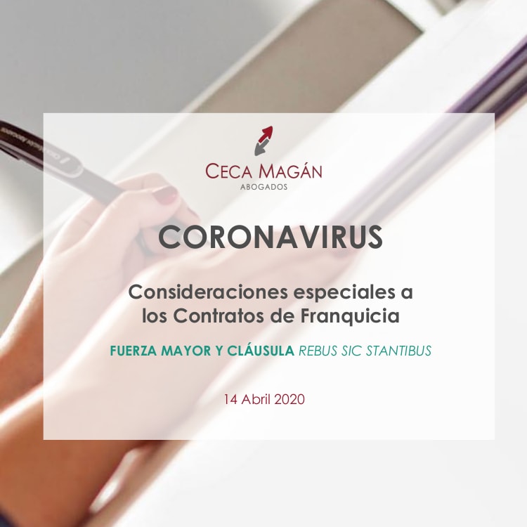 Coronavirus: Consideraciones especiales a los Contratos de Franquicia