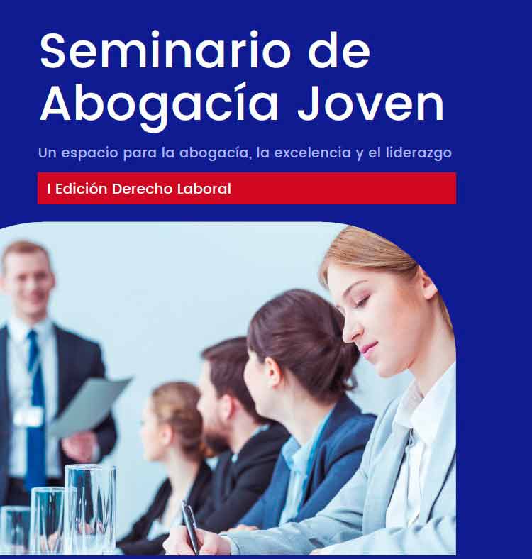 Primera edición de derecho laboral del SEMINARIO de Abogacía Joven