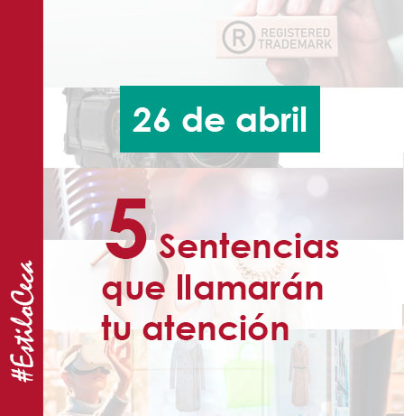 Infografía de CECA MAGÁN Abogados por el Día de la Propiedad Intelectual: 5 sentencias llamativas