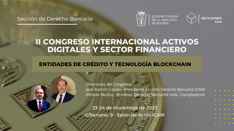 II CONGRESO INTERNACIONAL: Activos digitales y sector financiero, participa CECA MAGÁN Abogados