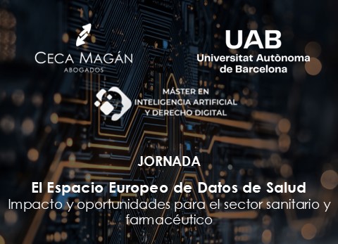 JORNADA: El Espacio Europeo de Datos de Salud: impacto y oportunidades para el sector sanitario y farmacéutico