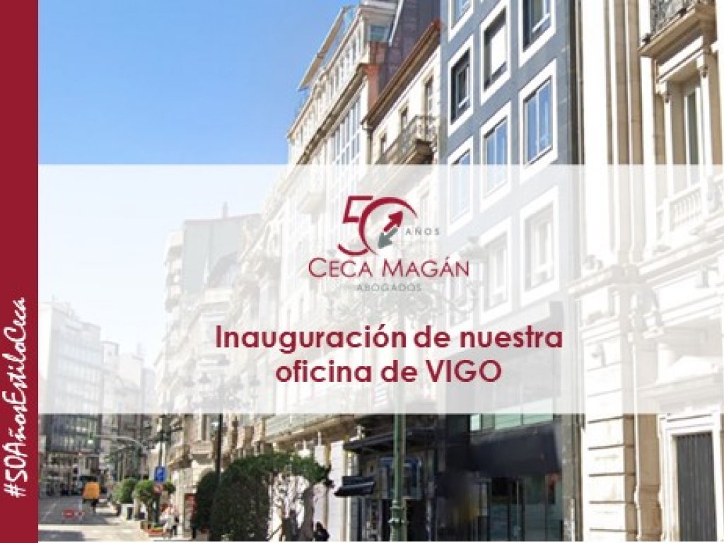 INAUGURACIÓN: Nueva oficina de Vigo de CECA MAGÁN Abogados