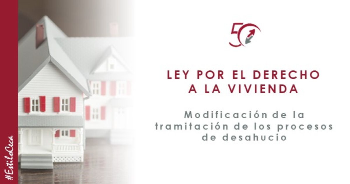 La Ley Derecho a la Vivienda y modificación de procedimientos de desahucio