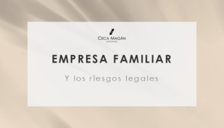 Riesgos legales en la gestión de empresas familiares por CECA MAGÁN Abogados