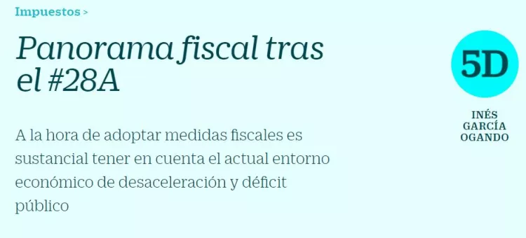 Panorama fiscal tras el #28A