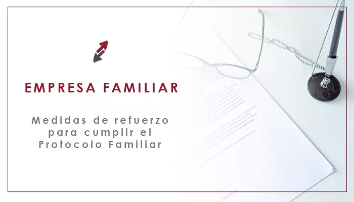  Medidas de refuerzo para cumplir el protocolo familiar