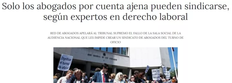 Sólo los abogados por cuenta ajena pueden sindicarse