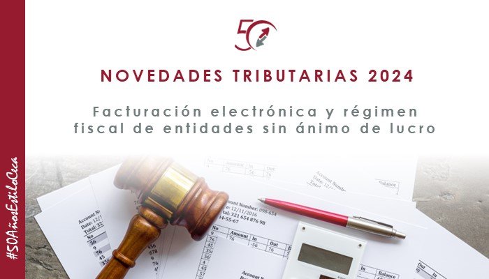 Novedades tributarias a tener en cuenta a partir de 2024, análisis de abogados tributarios de CECA MAGÁN Abogados