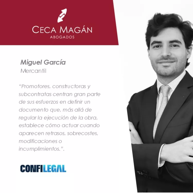 Contrato de obra: cinco claves para proteger a las empresas frente a retrasos y sobrecostes por CECA MAGÁN Abogados