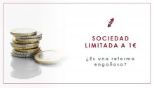 Constitución de una Sociedad limitada con 1 euro de capital social