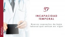 CECA MAGÁN Abogados, nuevos supuestos de incapacidad temporal y baja médica que entran en vigor