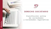 CECA MAGÁN Abogados y derecho societario, cambios normativos en la constitución online de sociedades