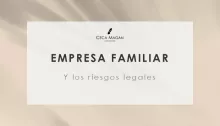 Riesgos legales en la gestión de empresas familiares por CECA MAGÁN Abogados