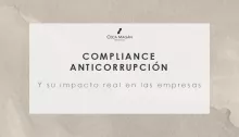 Compliance anticorrupción: impacto real en las empresas, beneficios y casos de éxito por CECA MAGÁN Abogados