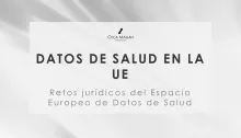 CECA_MAGAN_Abogados y Espacio Europeo de Datos de Salud para sector sanitario y farmacéutico