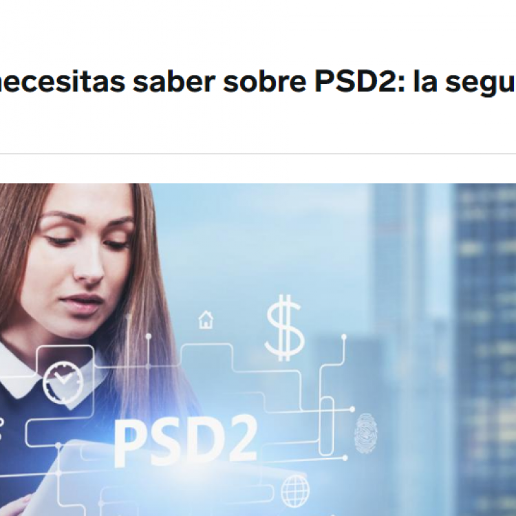 PSD2: la seguridad del futuro