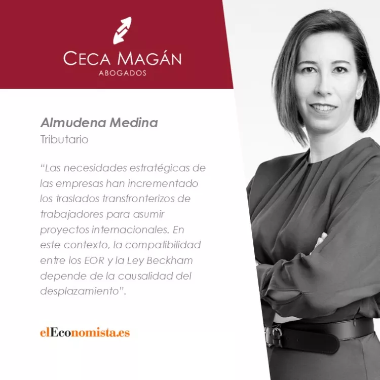 Movilidad internacional: el reto fiscal de combinar EOR y régimen Beckham, por CECA MAGÁN Abogados